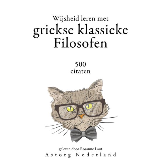 Wijsheid leren met Griekse Klassieke Filosofen 500 citaten - cover
