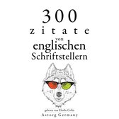 300 Zitate von englischen Schriftstellern