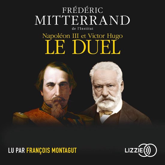 Napoléon III et Victor Hugo - Le duel - cover