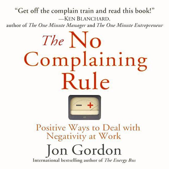 The No Complaining Rule - cover