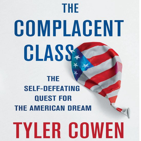 The Complacent Class - cover