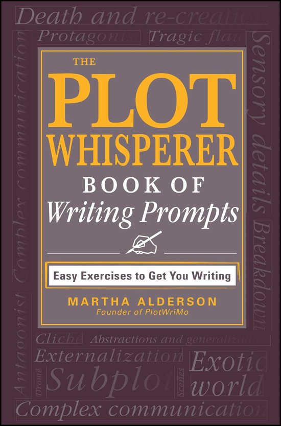 The Plot Whisperer Book of Writing Prompts - cover