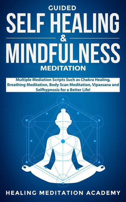 Guided Self-Healing and Mindfulness Meditations - cover