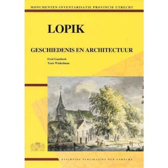 Lopik geschiedenis en architectuur
