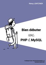Bien débuter avec PHP/MySQL