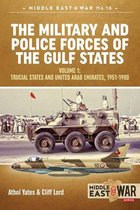 Middle East at War - The Military and Police Forces of the Gulf States