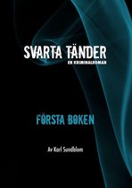 Svarta tänder 1 - Svarta tänder - Första boken