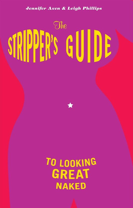 The Stripper's Guide to Looking Great Naked - cover