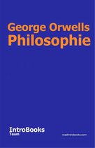 George Orwells Philosophie