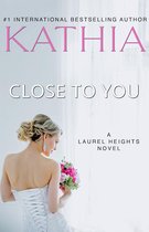 Laurel Heights 2 - Close to You