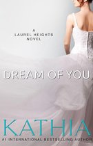 Laurel Heights 5 - Dream of You