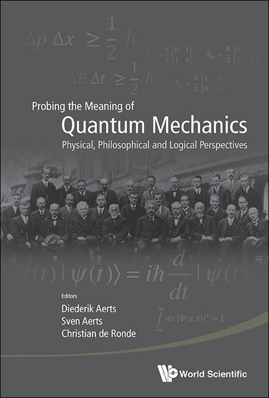 Probing The Meaning Of Quantum Mechanics: Physical, Philosop ... - cover