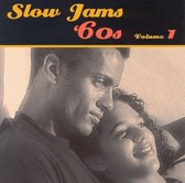 Slow Jams: The 60's Vol. 1