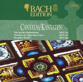 Bach Edition: Cantatas BWV 152, BWV 121 & BWV 166