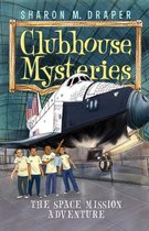 Clubhouse Mysteries - The Space Mission Adventure