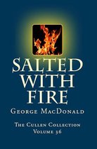 The Cullen Collection - Salted with Fire