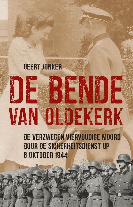 Boekcover met de titel 'De Bende van Oldekerk' en tekst over een moord in 1944.