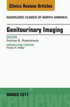 The Clinics: Radiology Volume 55-2 - Genitourinary Imaging, An Issue of Radiologic Clinics of North America