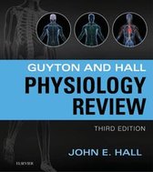 Guyton Physiology - Guyton & Hall Physiology Review
