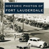 Historic Photos - Historic Photos of Fort Lauderdale
