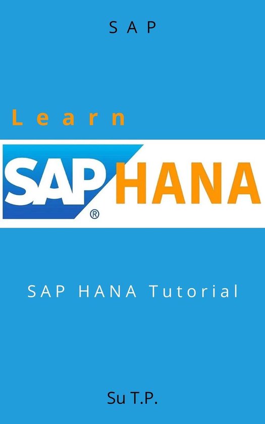 Learn SAP HANA (ebook), Su Tp 1230004353041 Boeken
