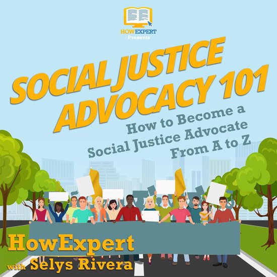 Social Justice Advocacy 101 - cover