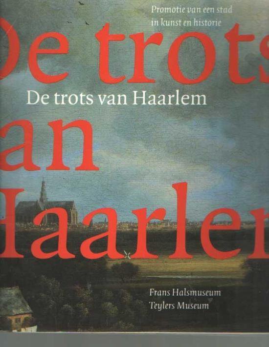 De trots van Haarlem