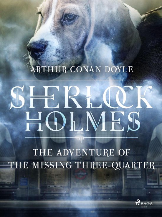 Sherlock Holmes - The Adventure of the Missing Three-Quarter - cover