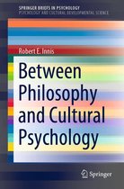 SpringerBriefs in Psychology - Between Philosophy and Cultural Psychology