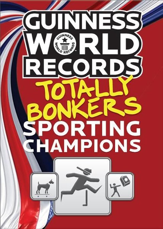 Guinness World Records Totally Bonkers Sporting Champions - cover