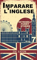 Imparare l'inglese: Extremely Funny Stories (Story 7)