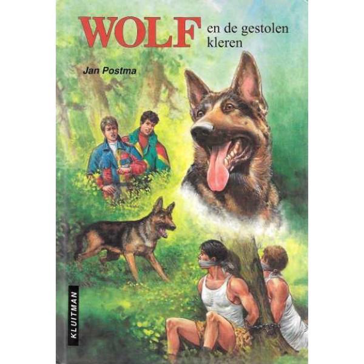 Wolf En De Gestolen Kleren, Jan Postma | 9789020625660 | Boeken | bol.com