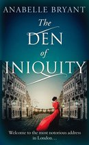 Bastards of London 1 - The Den Of Iniquity (Bastards of London, Book 1)