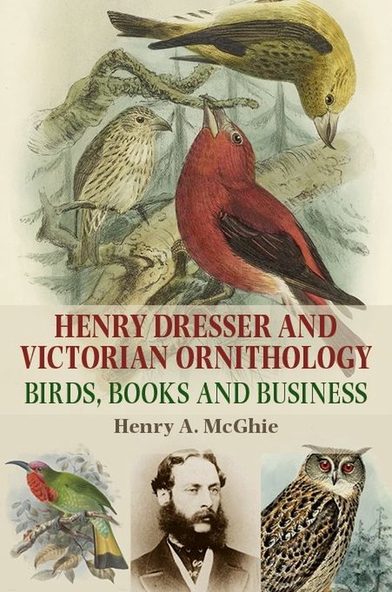 Henry Dresser and Victorian ornithology - cover