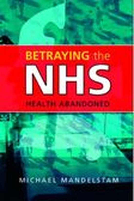 Betraying the NHS - cover
