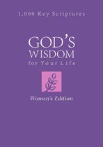 God's Wisdom for Your Life: Women's Edition