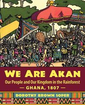 Ghana 1807 - We Are Akan