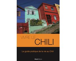 Vivre le Chili