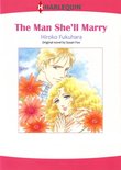 THE MAN SHE’LL MARRY (Harlequin Comics)