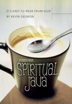 It's Easy to Hear from God: Stories from Spiritual Java