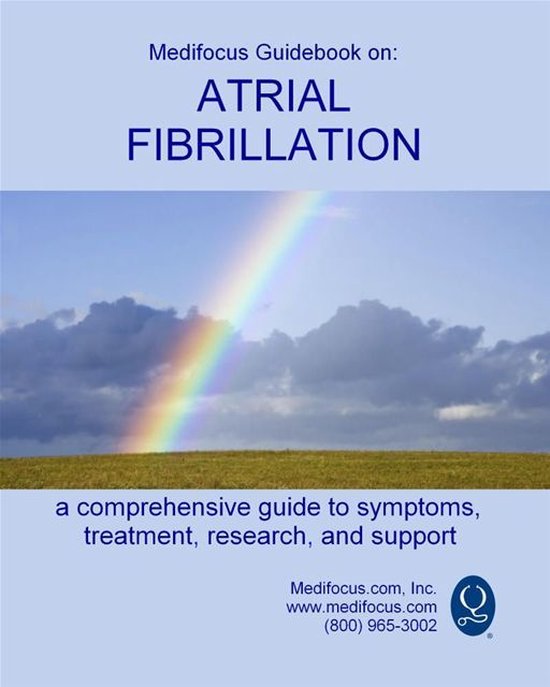 Medifocus Guidebook On: Atrial Fibrillation - cover