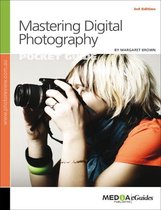 Mastering Digital Photography