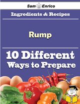 10 Ways to Use Rump (Recipe Book)