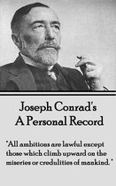 Joseph Conrad A Personal Record