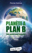 Coup de coeur - Planète A, Plan B