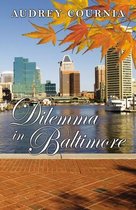 Dilemma in Baltimore