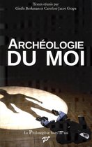 L'Archéologie du moi