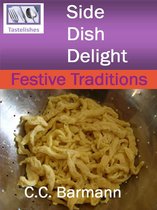 Tastelishes Side Dish Delight: Festive Traditions
