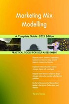 Marketing Mix Modelling A Complete Guide - 2021 Edition