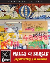 The Walls of Berlin